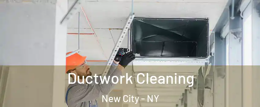  Ductwork Cleaning New City - NY