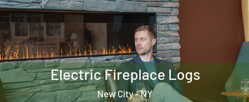  Electric Fireplace Logs New City - NY