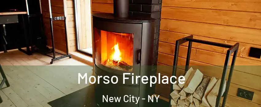  Morso Fireplace New City - NY